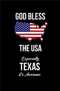 God Bless the USA Especially Texas it's Awesome