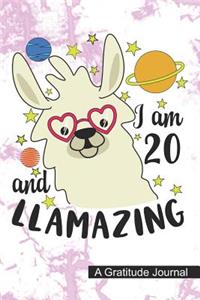I Am 20 And Llamazing - A Gratitude Journal