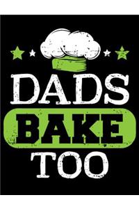 Dads bake too