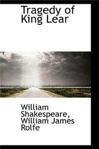Tragedy of King Lear