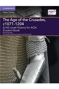 A/As Level History for Aqa the Age of the Crusades, C1071-1204 Student Book