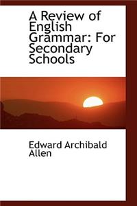 A Review of English Grammar for Secondary Schools