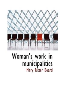 Woman's Work in Municipalities