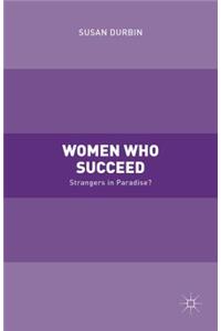 Women Who Succeed