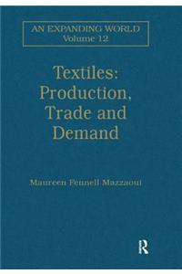 Textiles: Production, Trade and Demand