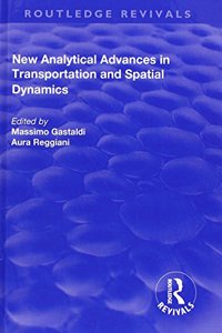 New Analytical Advances in Transportation and Spatial Dynamics