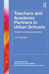 Teachers and Academic Partners in Urban Schools