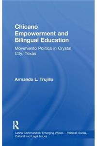 Chicano Empowerment and Bilingual Education