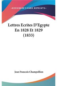Lettres Ecrites D'Egypte En 1828 Et 1829 (1833)