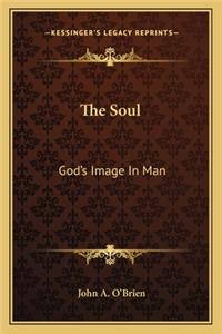 Soul: God's Image in Man