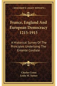 France, England and European Democracy 1215-1915