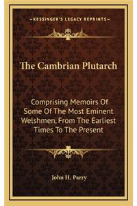 The Cambrian Plutarch