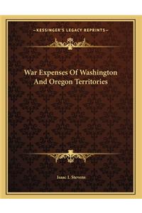 War Expenses Of Washington And Oregon Territories