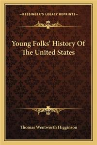 Young Folks' History Of The United States