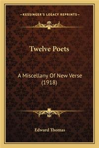 Twelve Poets