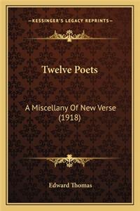 Twelve Poets