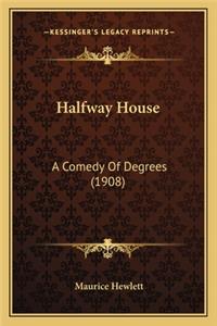 Halfway House