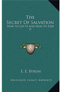 The Secret of Salvation