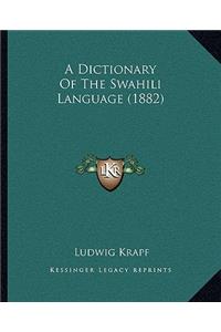 A Dictionary Of The Swahili Language (1882)