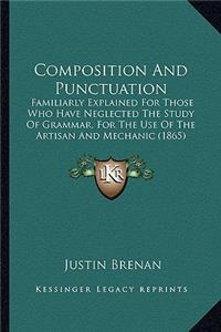 Composition and Punctuation