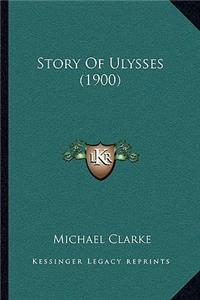 Story of Ulysses (1900)