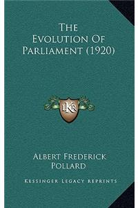 The Evolution Of Parliament (1920)