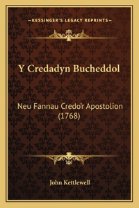 Credadyn Bucheddol