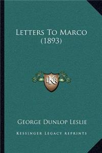 Letters To Marco (1893)