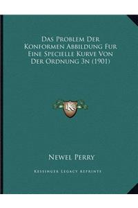 Das Problem Der Konformen Abbildung Fur Eine Specielle Kurve Von Der Ordnung 3n (1901)