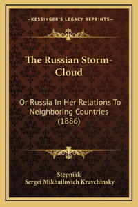 The Russian Storm-Cloud