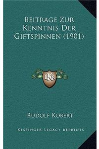 Beitrage Zur Kenntnis Der Giftspinnen (1901)