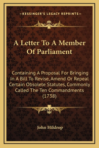 A Letter To A Member Of Parliament