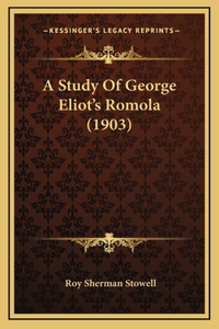 A Study Of George Eliot's Romola (1903)