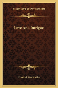Love And Intrigue
