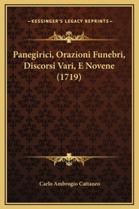 Panegirici, Orazioni Funebri, Discorsi Vari, E Novene (1719)