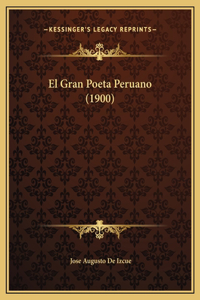 El Gran Poeta Peruano (1900)