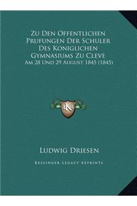 Zu Den Offentlichen Prufungen Der Schuler Des Koniglichen Gymnasiums Zu Cleve