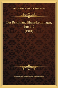 Reichsland Elsass-Lothringen, Part 1-2 (1901)