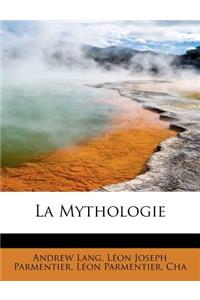 La Mythologie