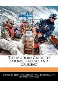 The Modern Guide to Sailing, Racing, and Cruising