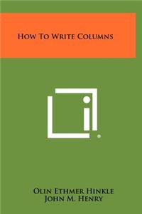 How to Write Columns