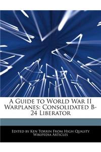 A Guide to World War II Warplanes