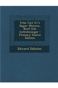 Fran Carl XV's Dagar