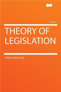 Theory of Legislation
