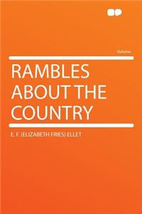 Rambles about the Country