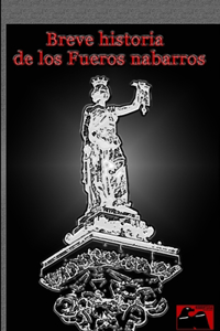 Breve historia de los Fueros nabarros