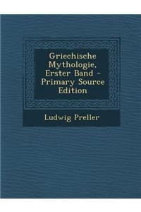 Griechische Mythologie, Erster Band