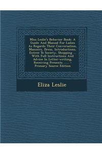Miss Leslie's Behavior Book