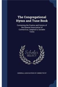 The Congregational Hymn and Tune Book