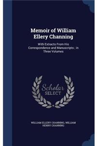 Memoir of William Ellery Channing